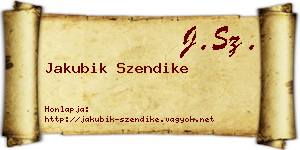 Jakubik Szendike névjegykártya